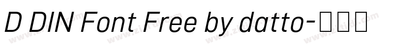 D DIN Font Free by datto字体转换
